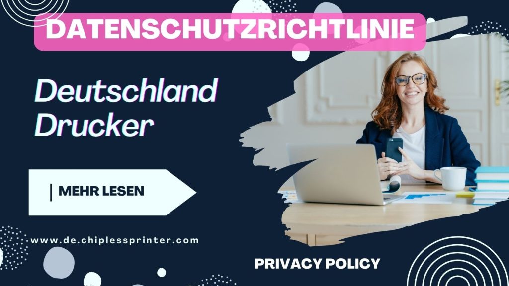 Deutschland-Drucker-Datenschutzrichtlinie-privacy-policy