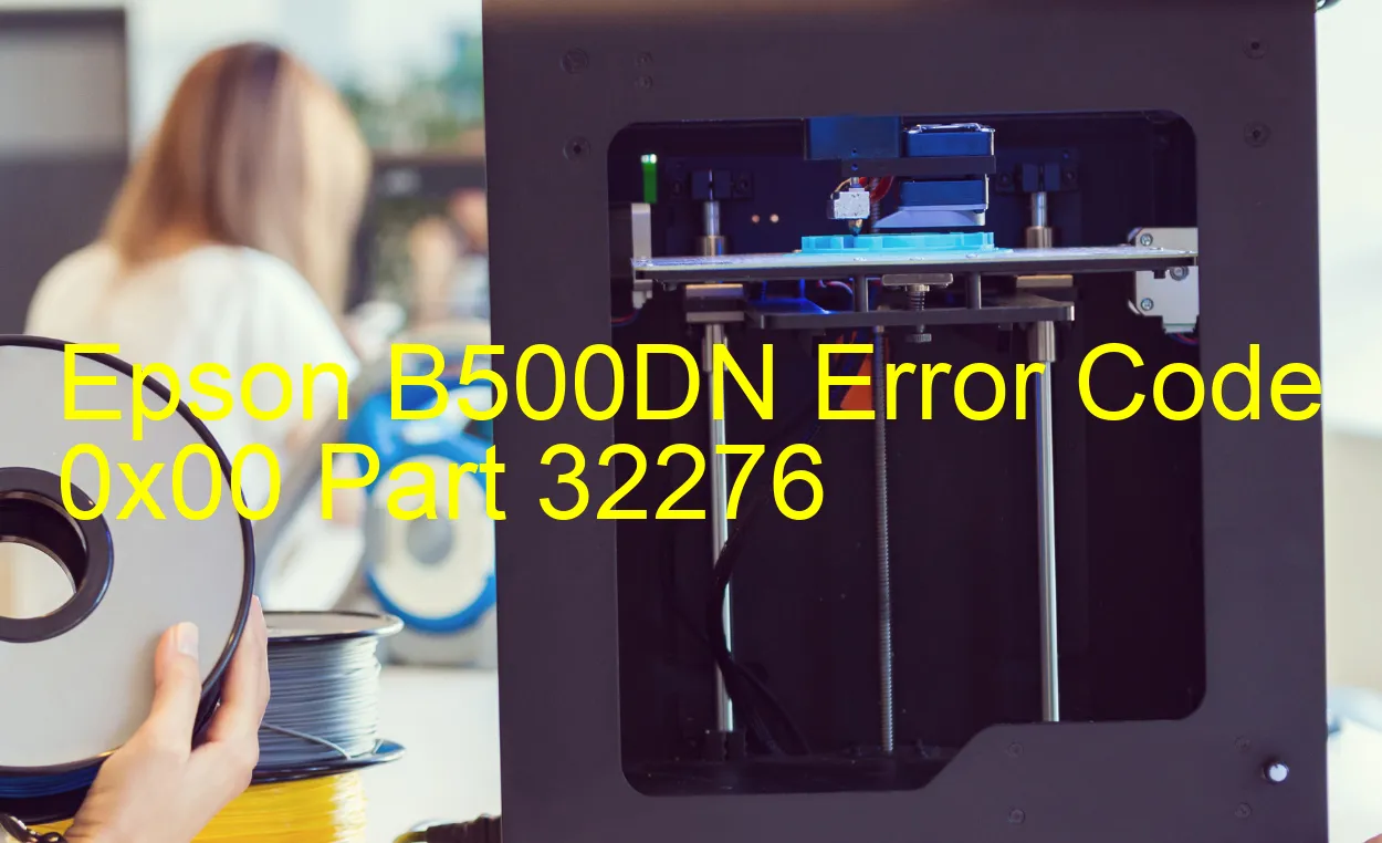 Epson B500DN Fehlercode 0x00