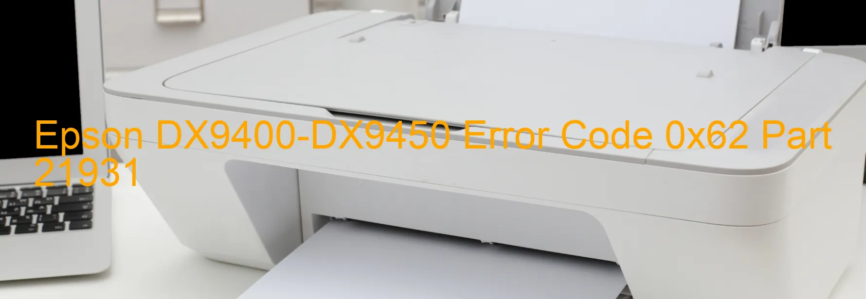 Epson DX9400-DX9450 Fehlercode 0x62