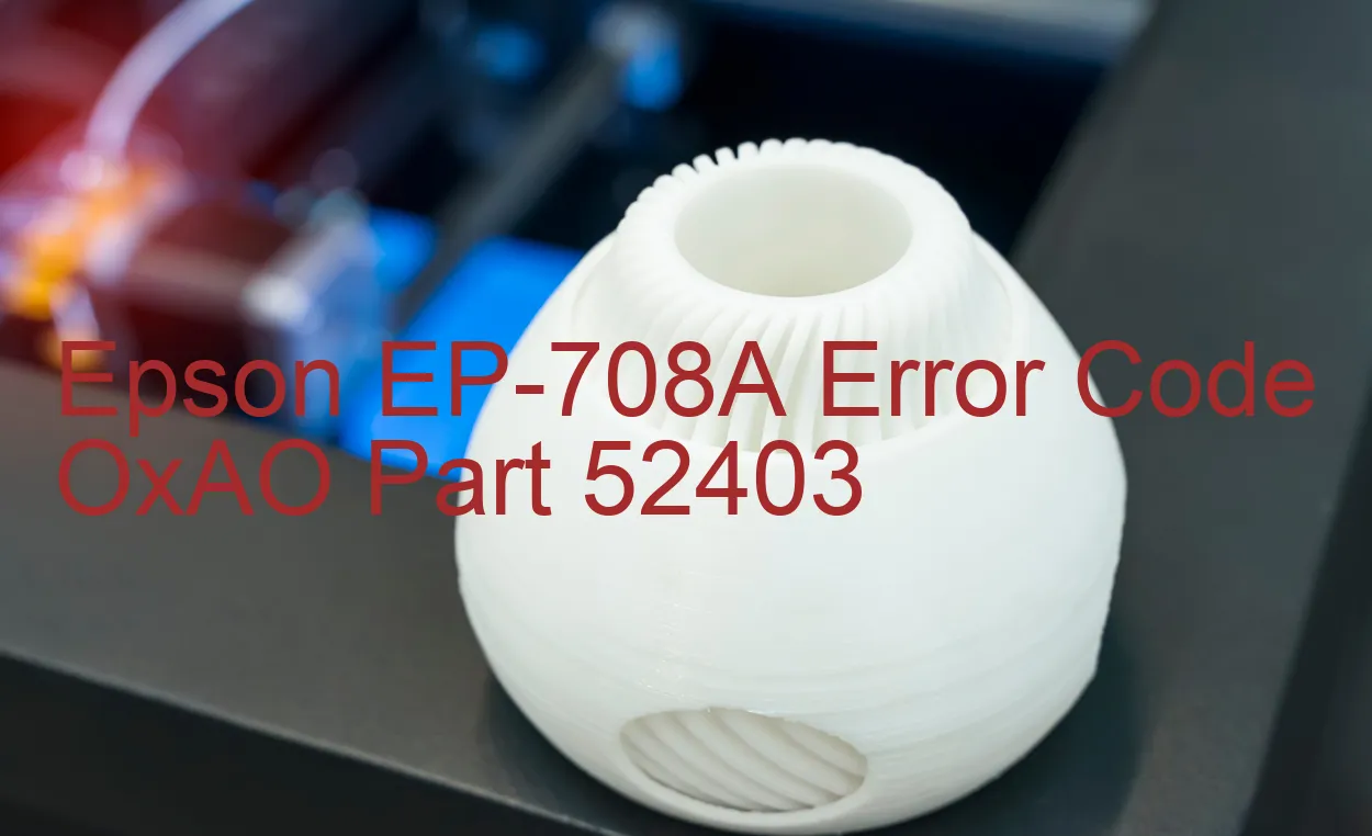 Epson EP-708A Fehlercode OxAO