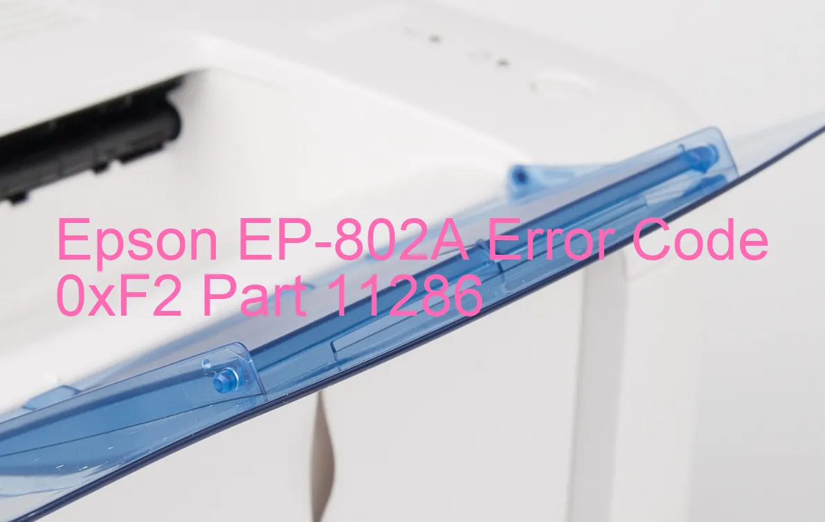 Epson EP-802A Fehlercode 0xF2