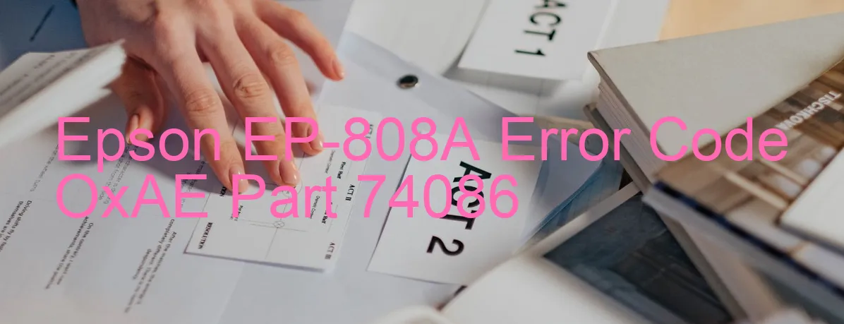 Epson EP-808A Fehlercode OxAE