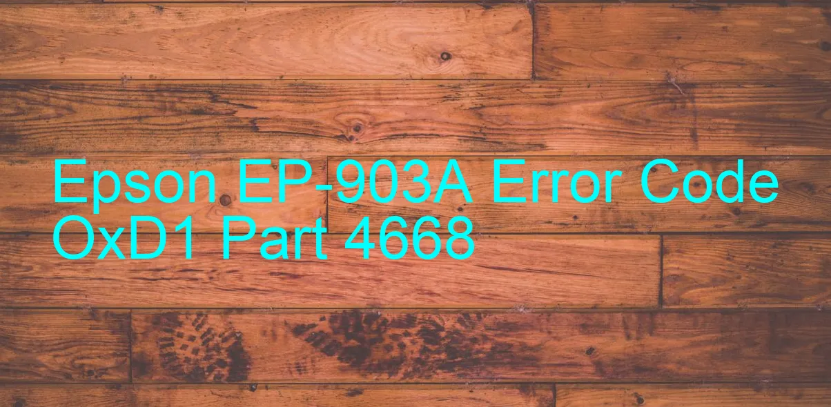 Epson EP-903A Fehlercode OxD1