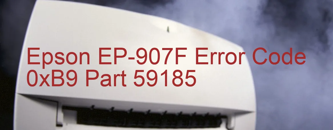 Epson EP-907F Fehlercode 0xB9