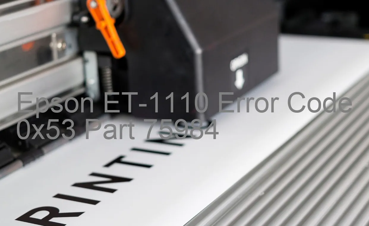 Epson ET-1110 Fehlercode 0x53