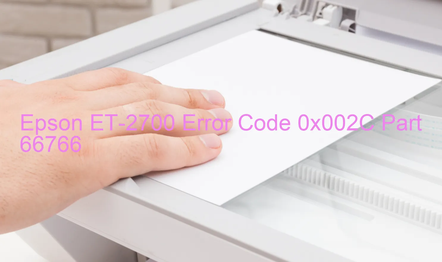 Epson ET-2700 Fehlercode 0x002C