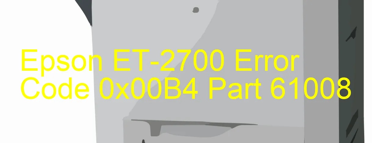 Epson ET-2700 Fehlercode 0x00B4