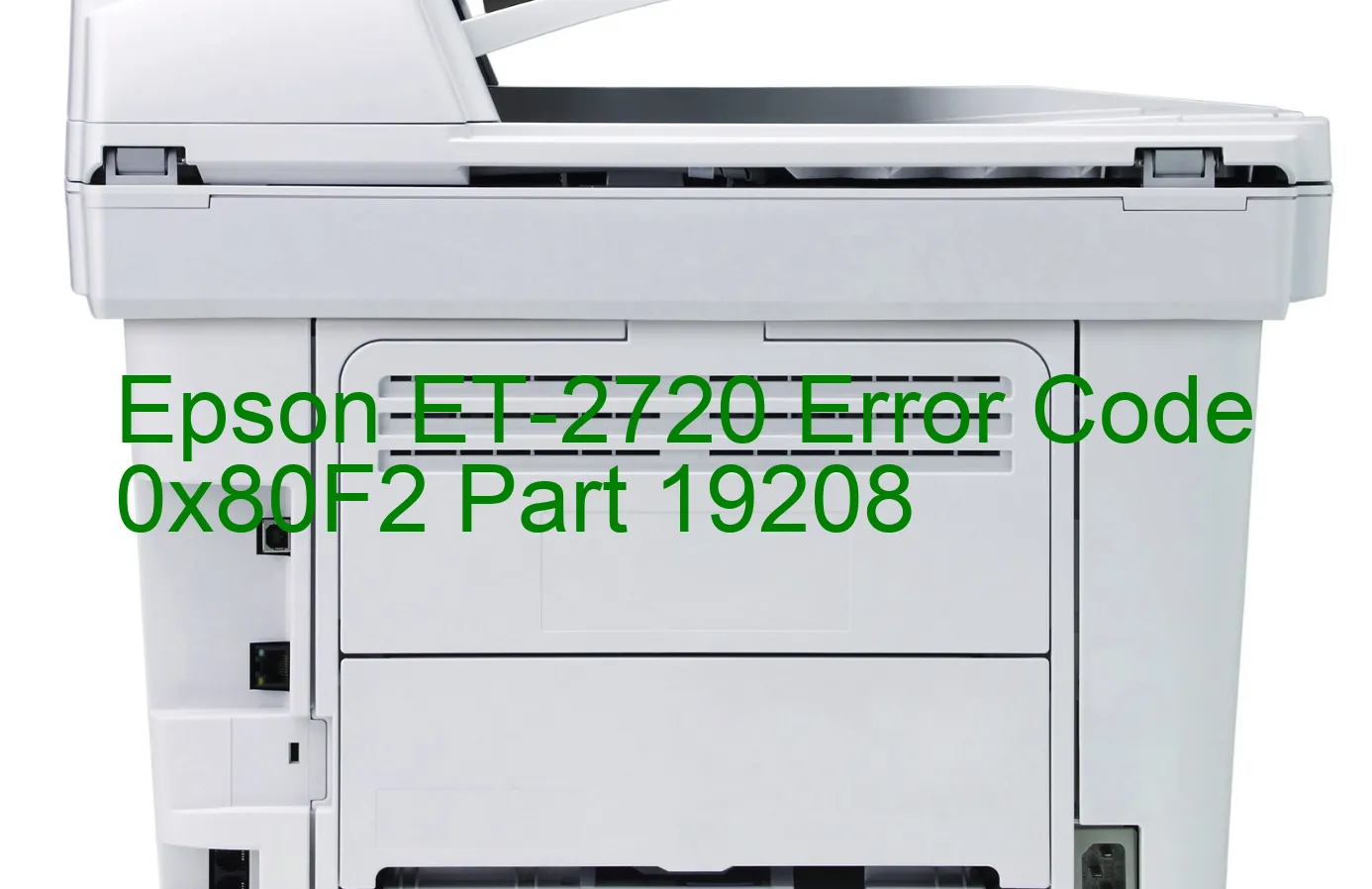 Epson ET-2720 Fehlercode 0x80F2