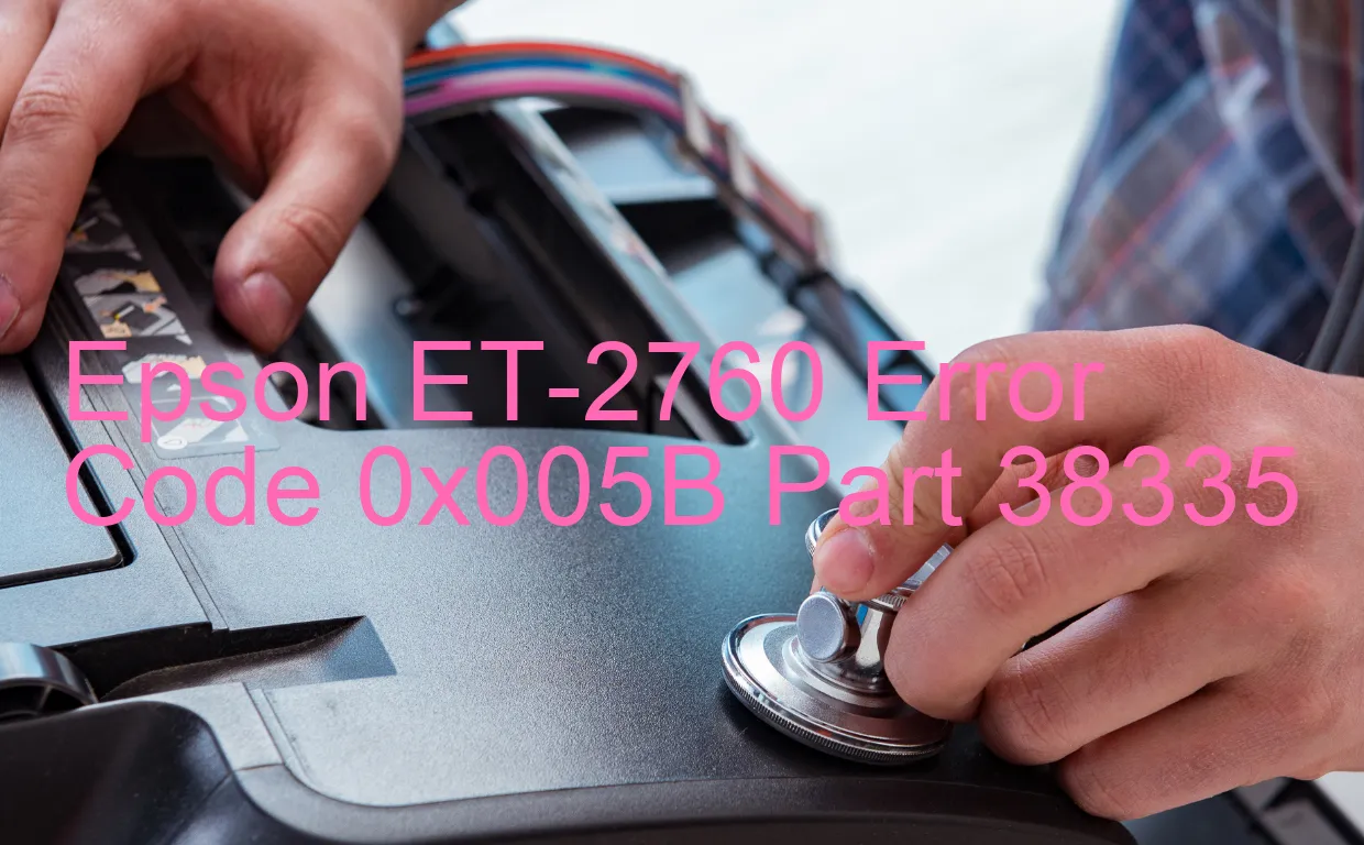 Epson ET-2760 Fehlercode 0x005B