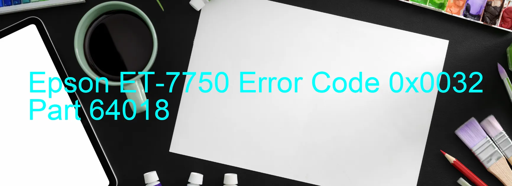 Epson ET-7750 Fehlercode 0x0032