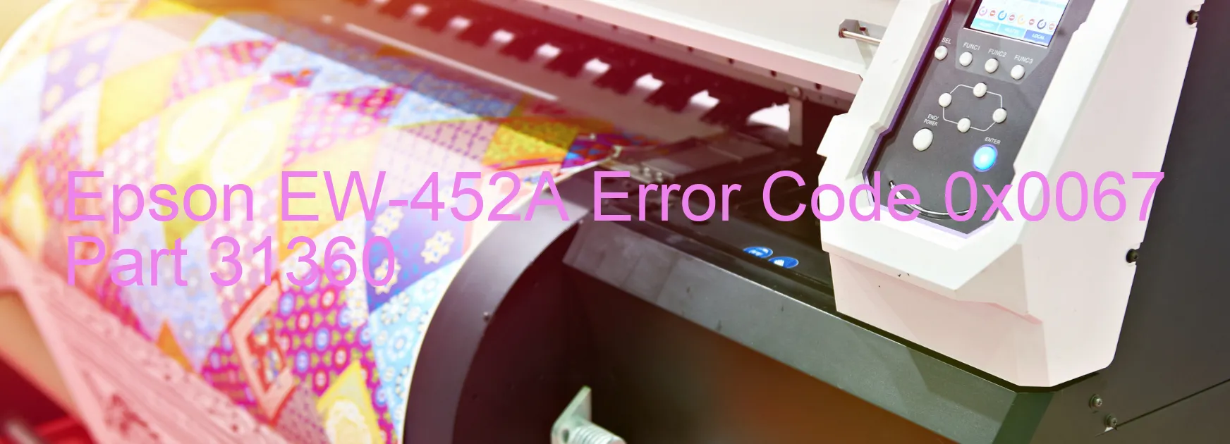 Epson EW-452A Fehlercode 0x0067