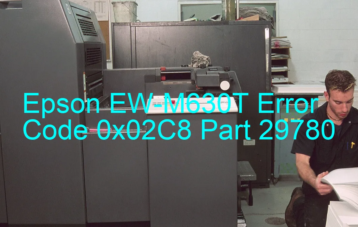 Epson EW-M630T Fehlercode 0x02C8