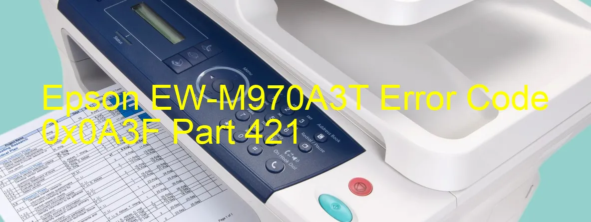 Epson EW-M970A3T Fehlercode 0x0A3F