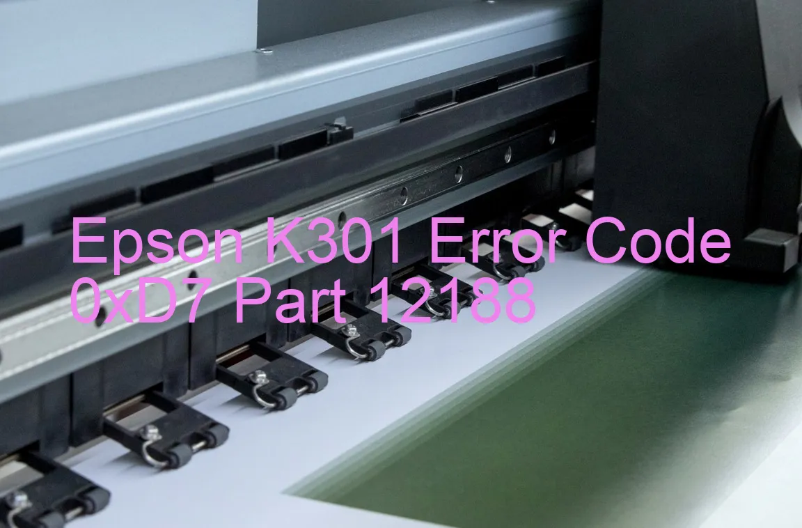 Epson K301 Fehlercode 0xD7