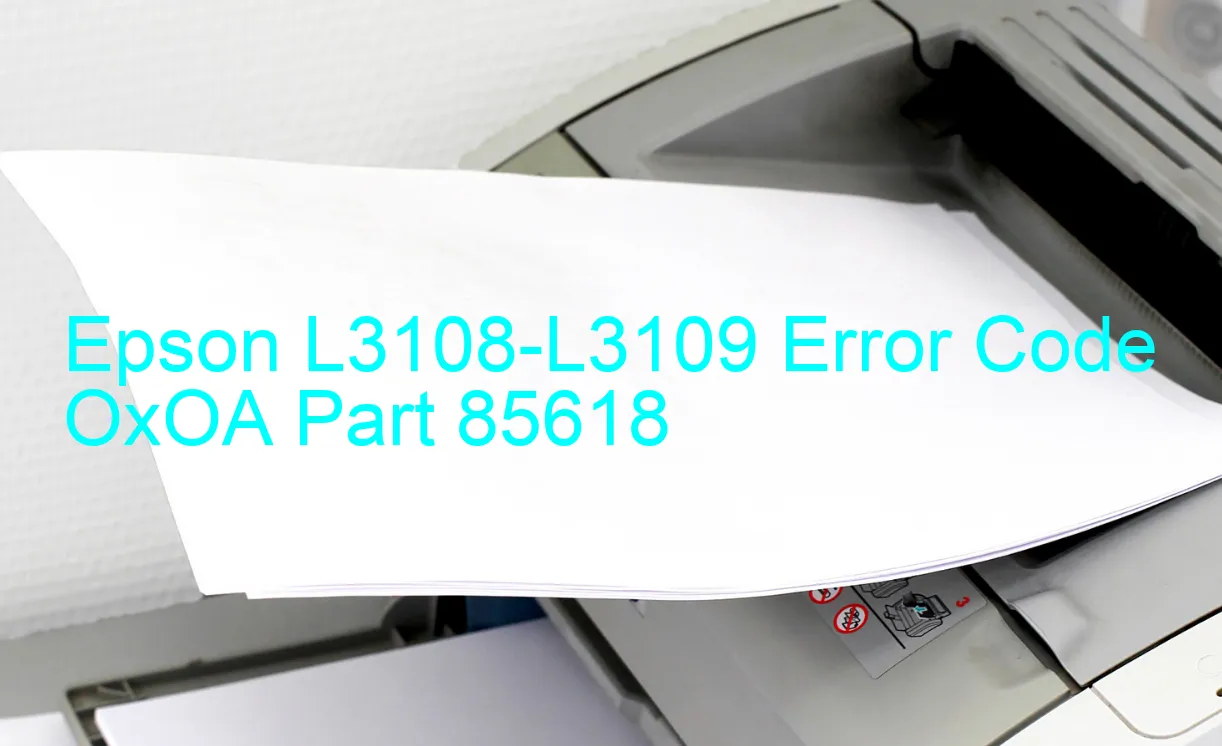 Epson L3108-L3109 Fehlercode OxOA