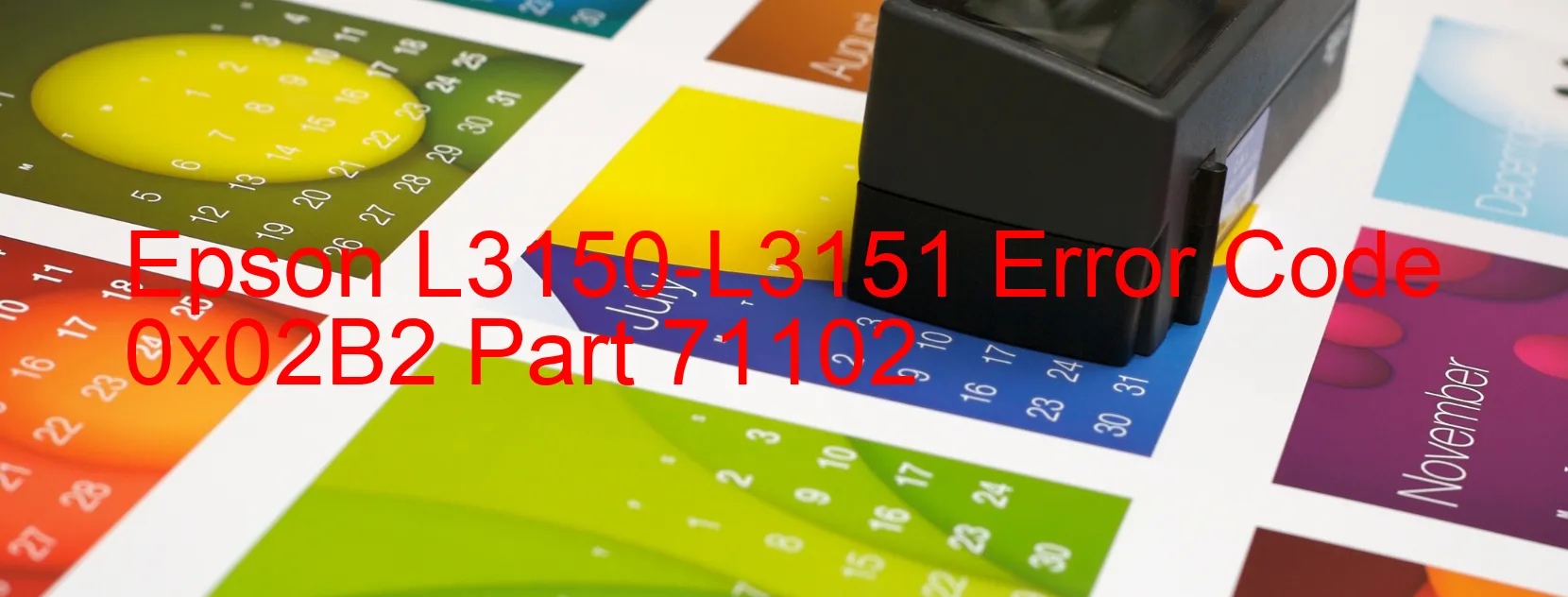 Epson L3150-L3151 Fehlercode 0x02B2