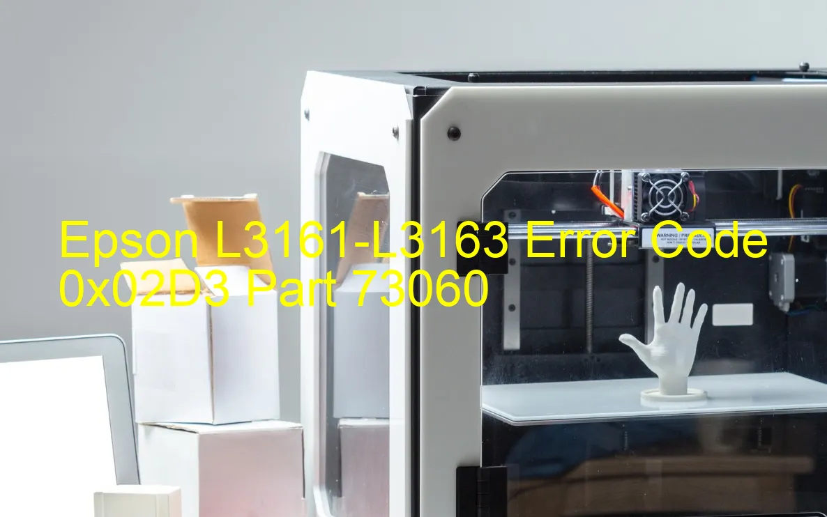 Epson L3161-L3163 Fehlercode 0x02D3