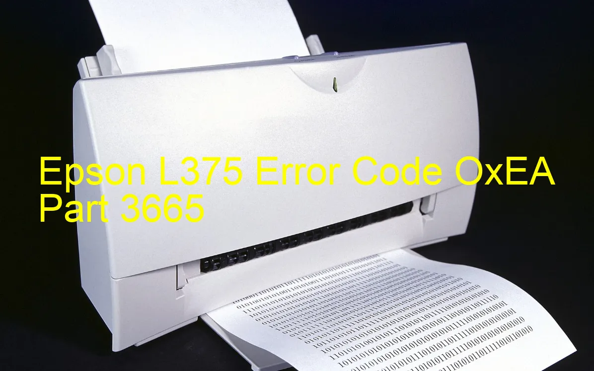 Epson L375 Fehlercode OxEA