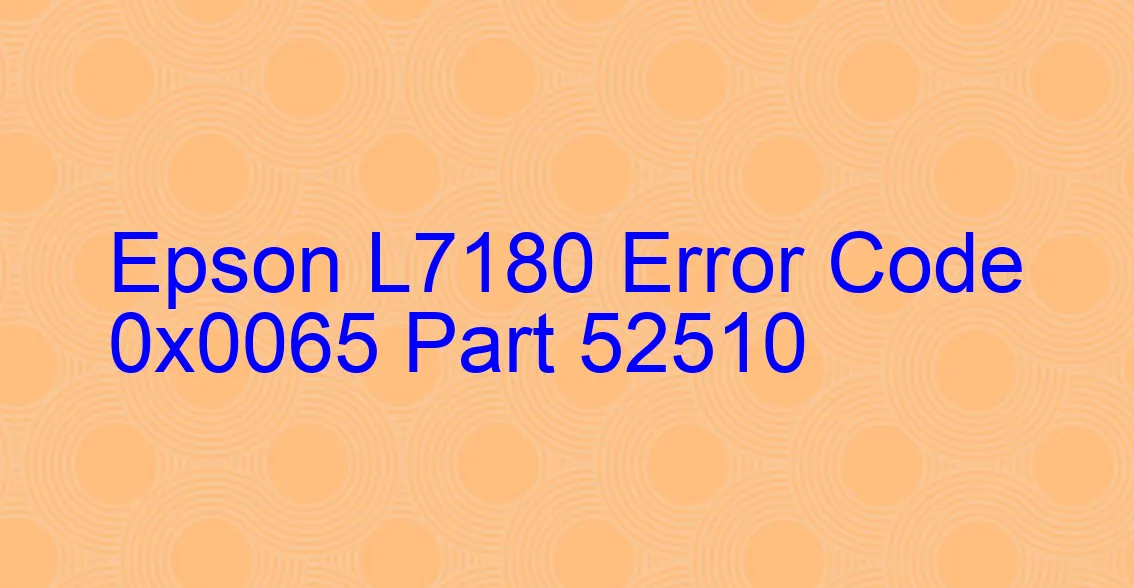 Epson L7180 Fehlercode 0x0065