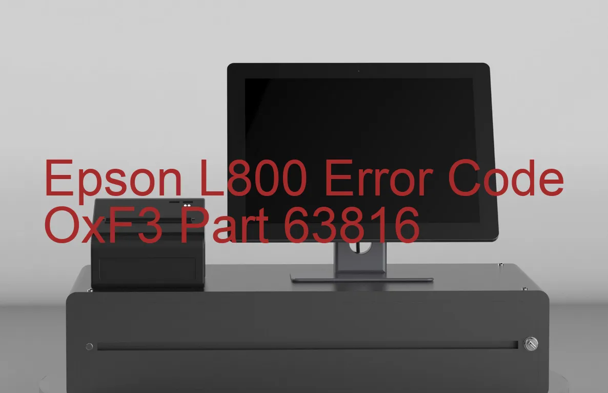 Epson L800 Fehlercode OxF3