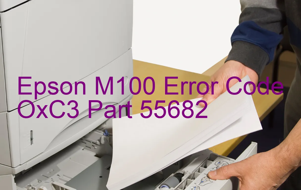 Epson M100 Fehlercode OxC3