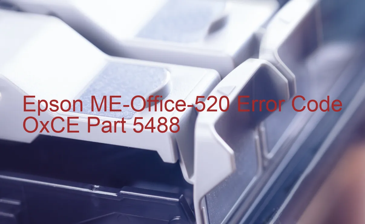 Epson ME-Office-520 Fehlercode OxCE