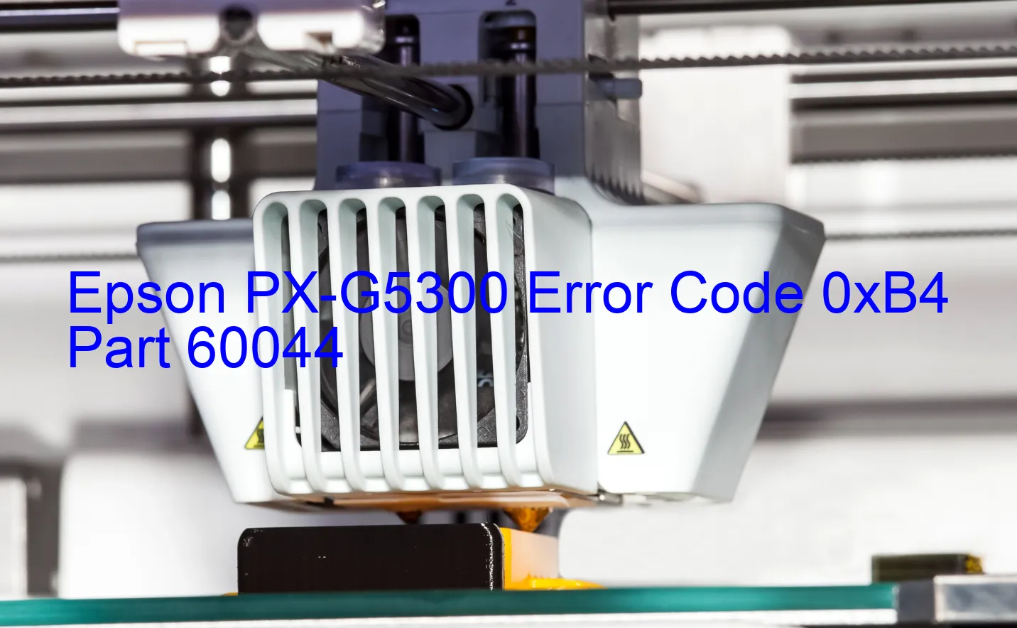 Epson PX-G5300 Fehlercode 0xB4