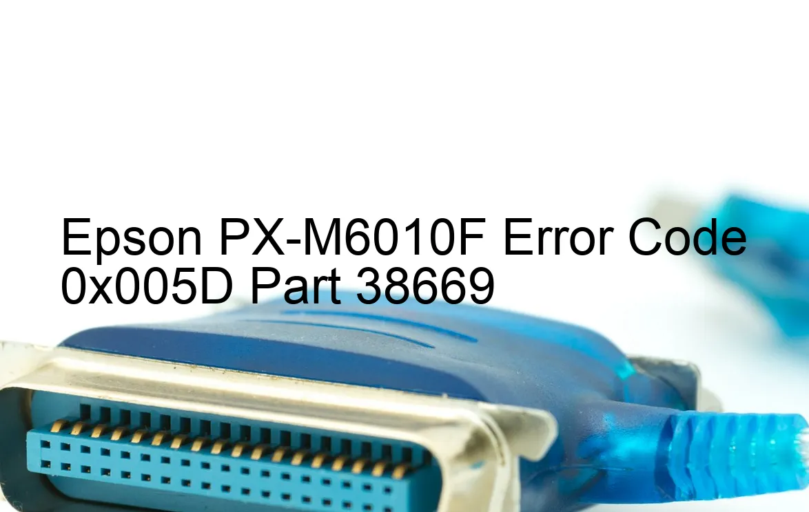 Epson PX-M6010F Fehlercode 0x005D