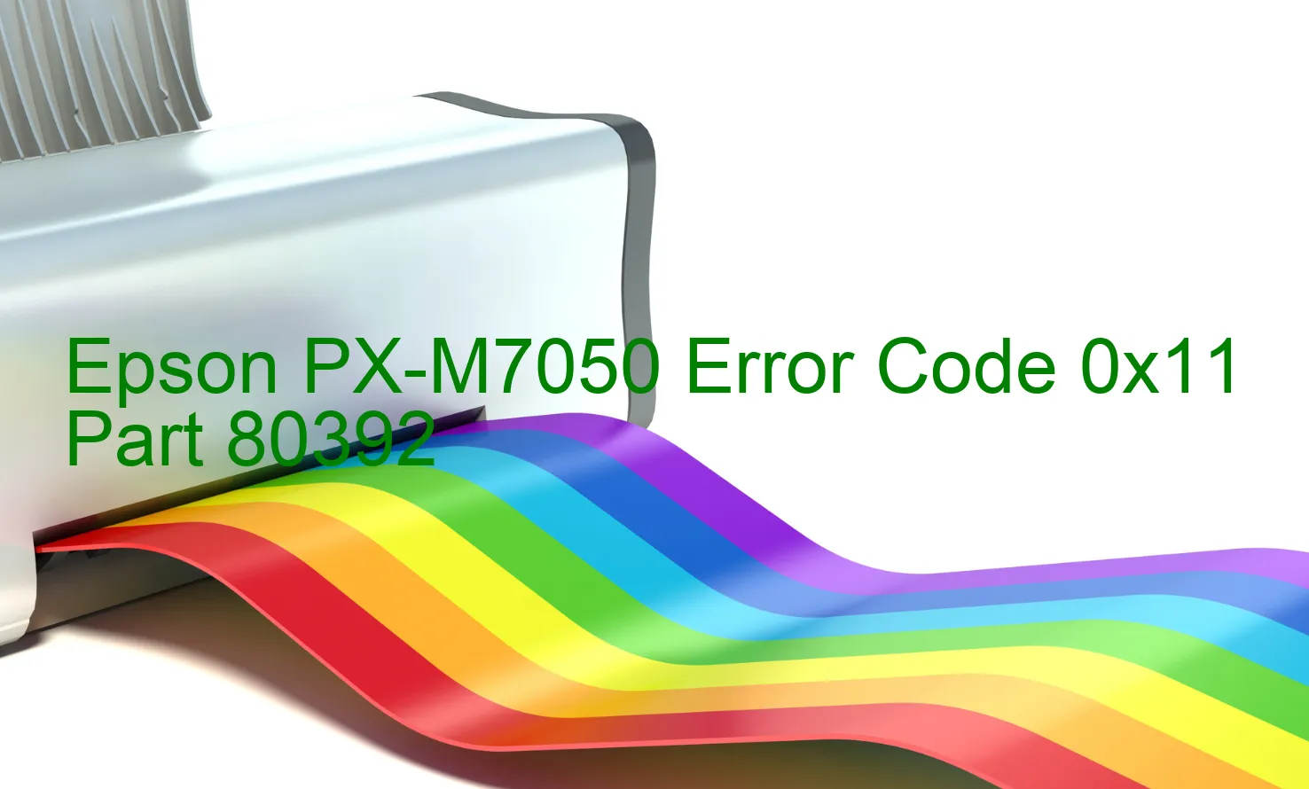 Epson PX-M7050 Fehlercode 0x11