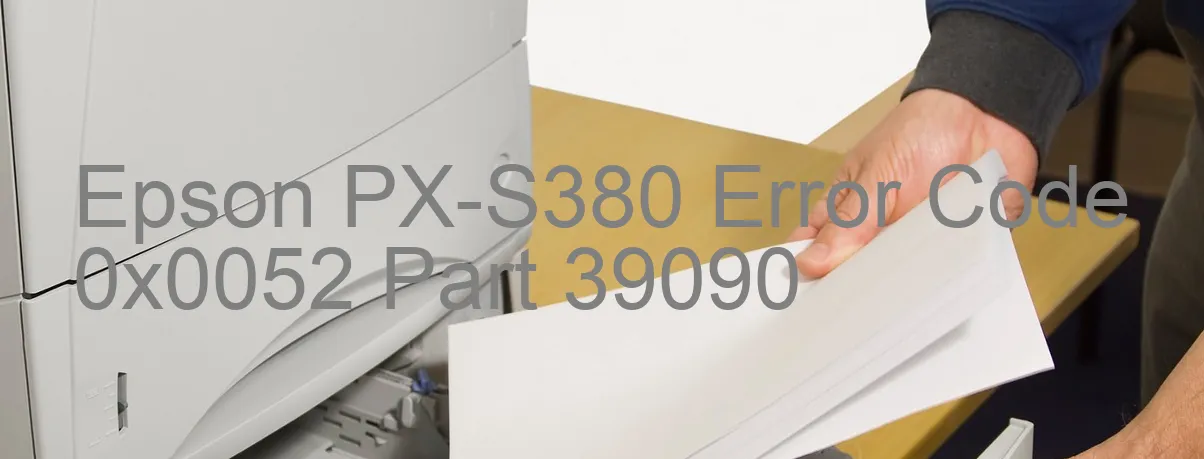 Epson PX-S380 Fehlercode 0x0052