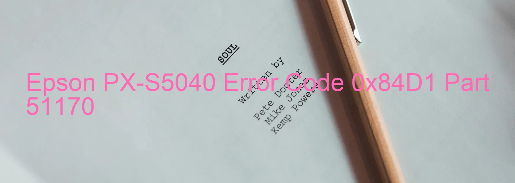 Epson PX-S5040 Fehlercode 0x84D1