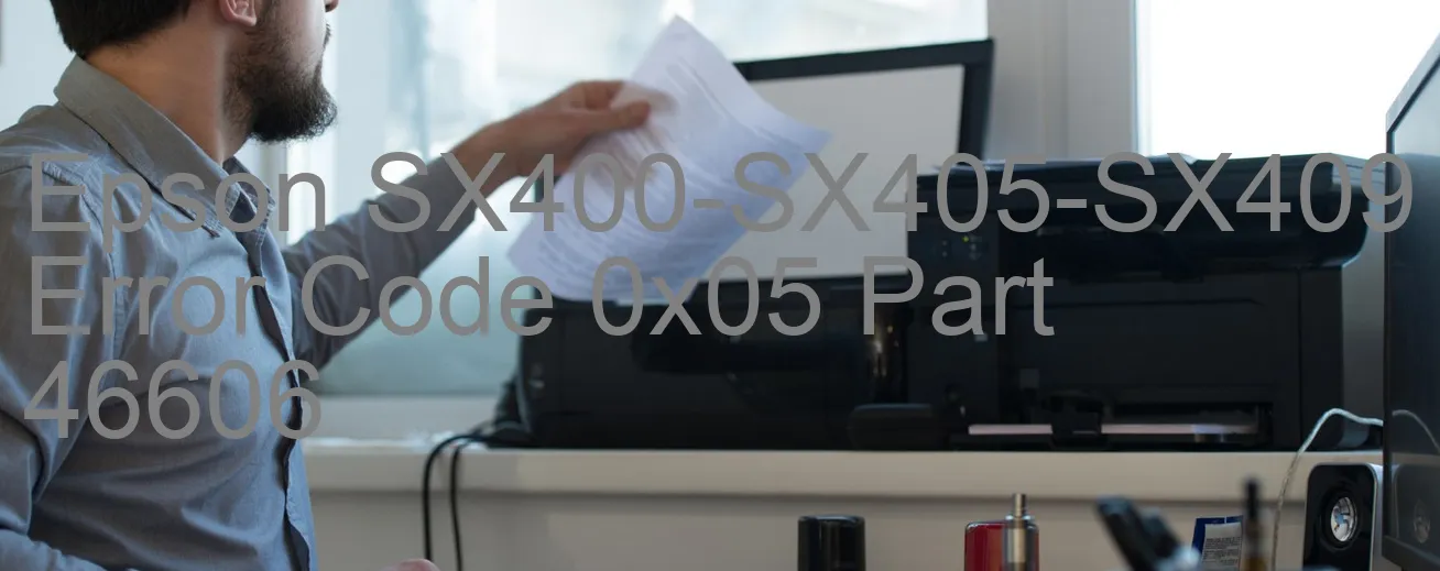 Epson SX400-SX405-SX409 Fehlercode 0x05