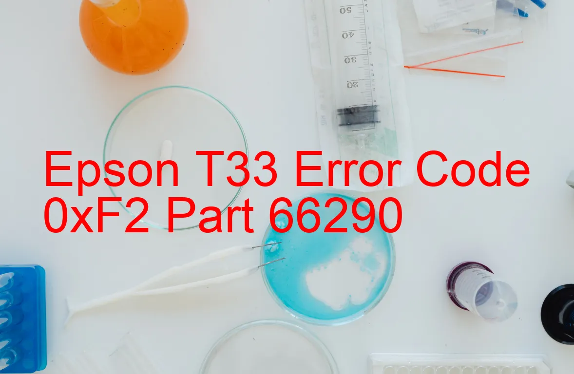 Epson T33 Fehlercode 0xF2