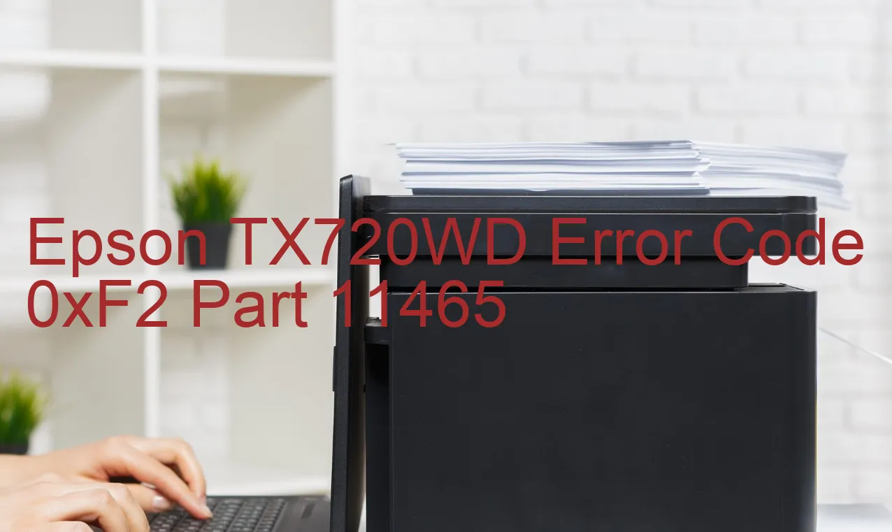 Epson TX720WD Fehlercode 0xF2