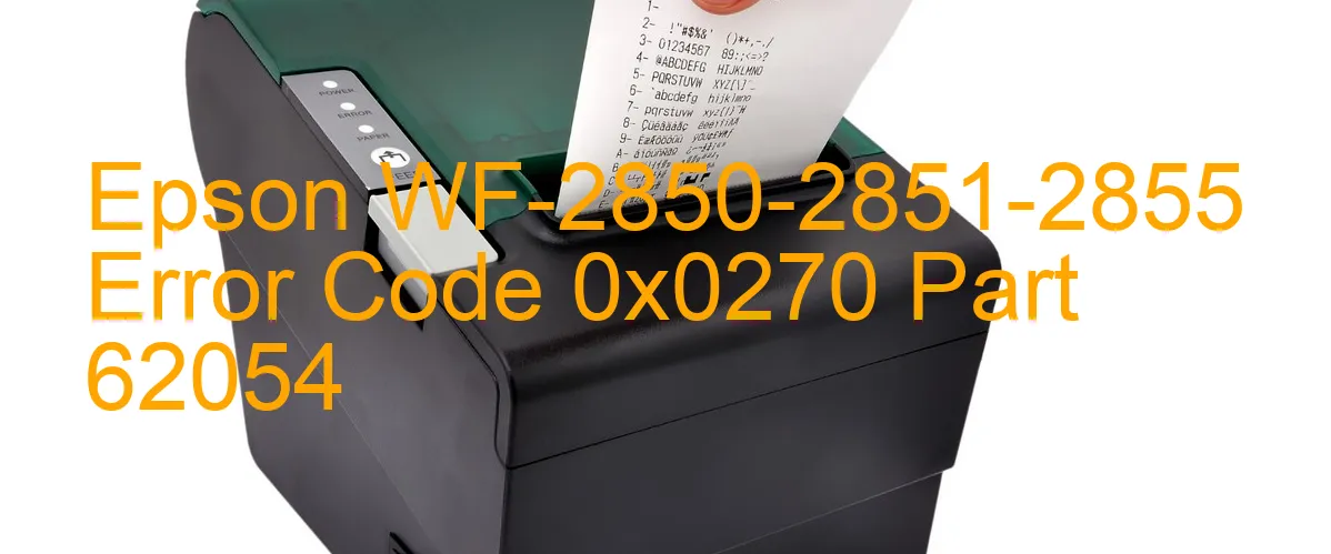 Epson WF-2850-2851-2855 Fehlercode 0x0270