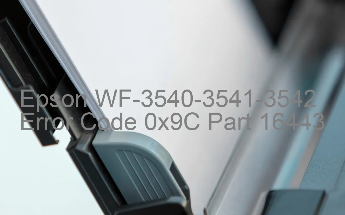 Epson WF-3540-3541-3542 Fehlercode 0x9C