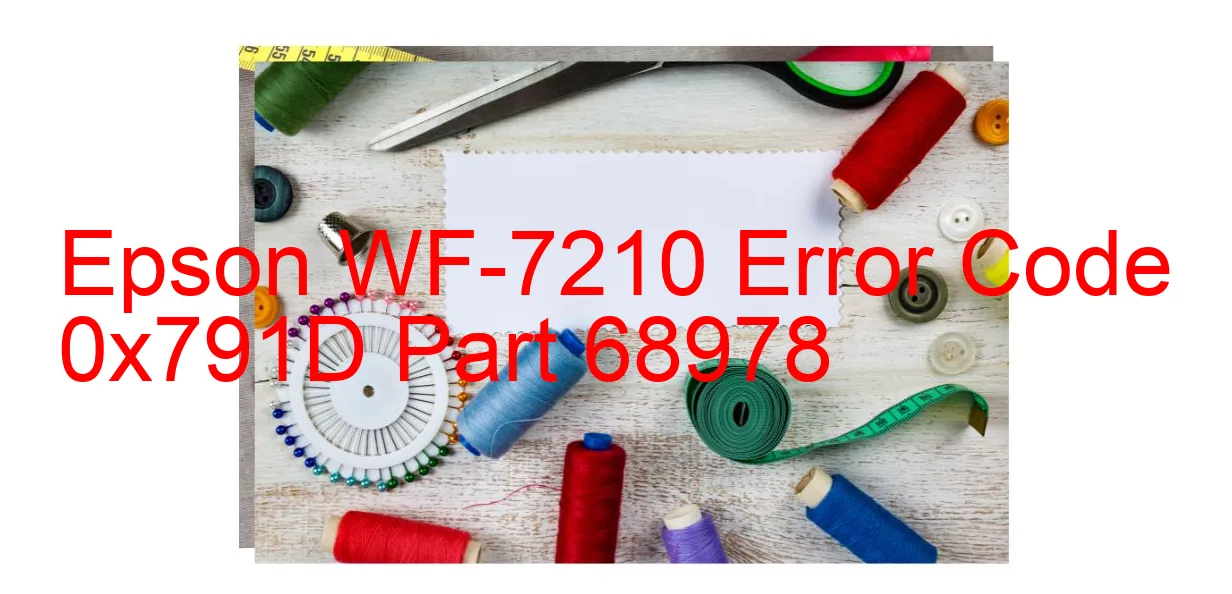 Epson WF-7210 Fehlercode 0x791D