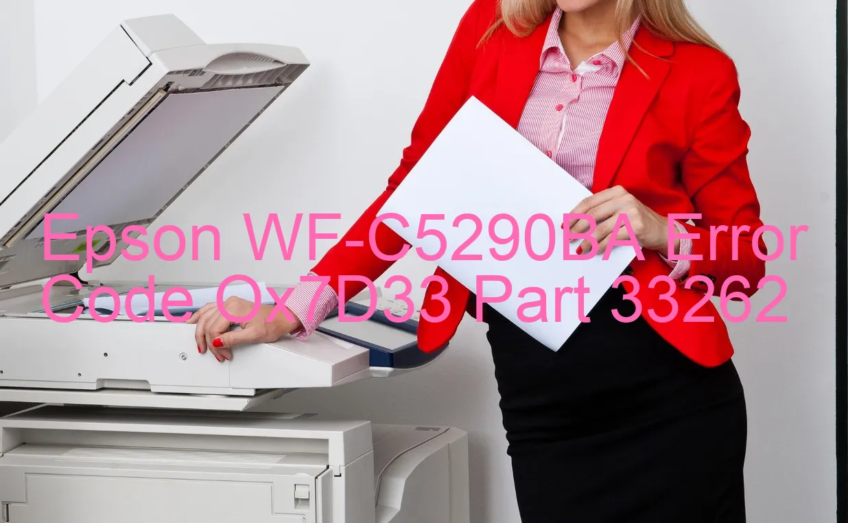 Epson WF-C5290BA Fehlercode Ox7D33