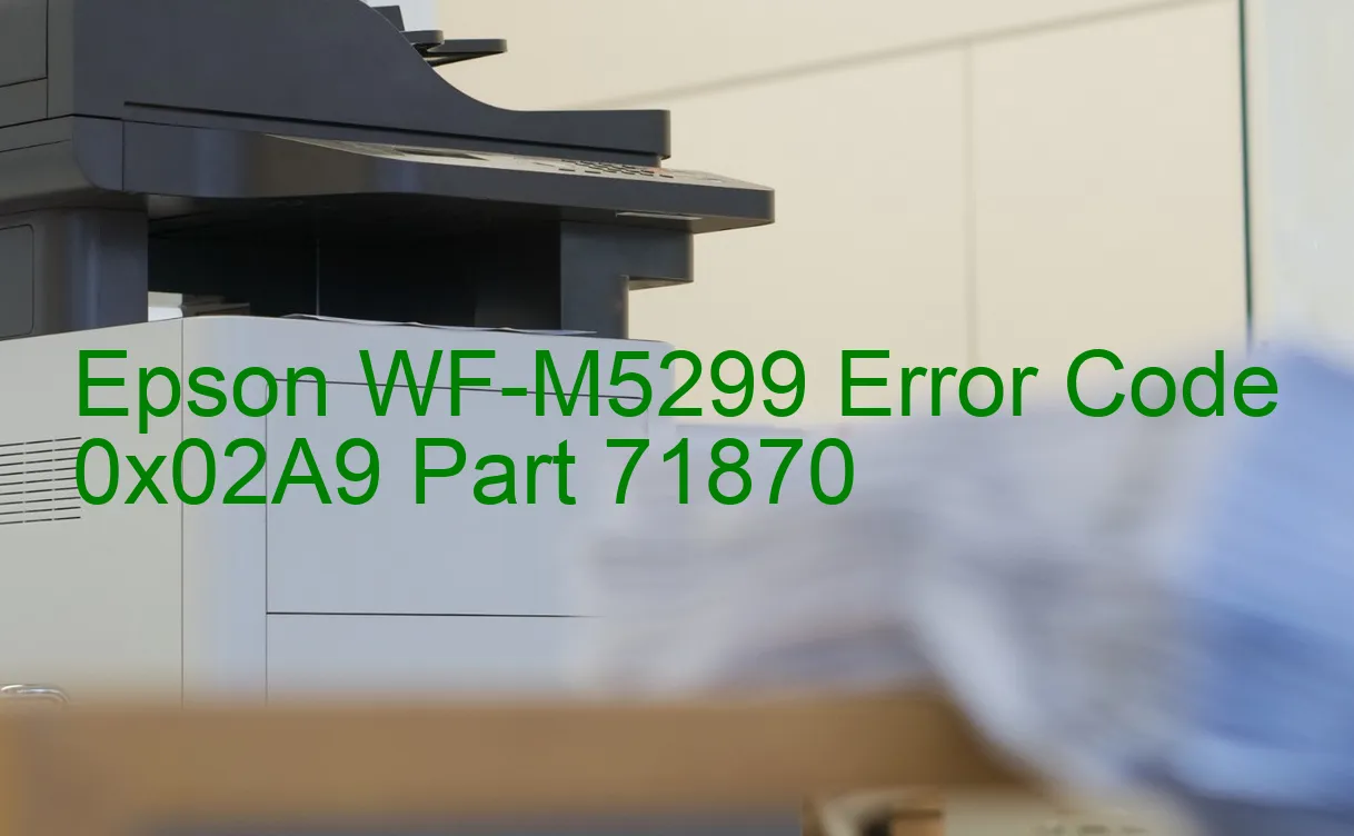 Epson WF-M5299 Fehlercode 0x02A9