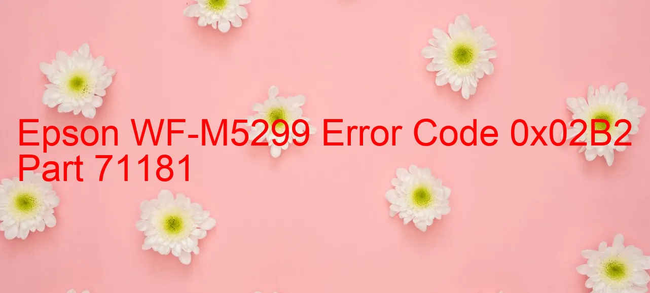 Epson WF-M5299 Fehlercode 0x02B2