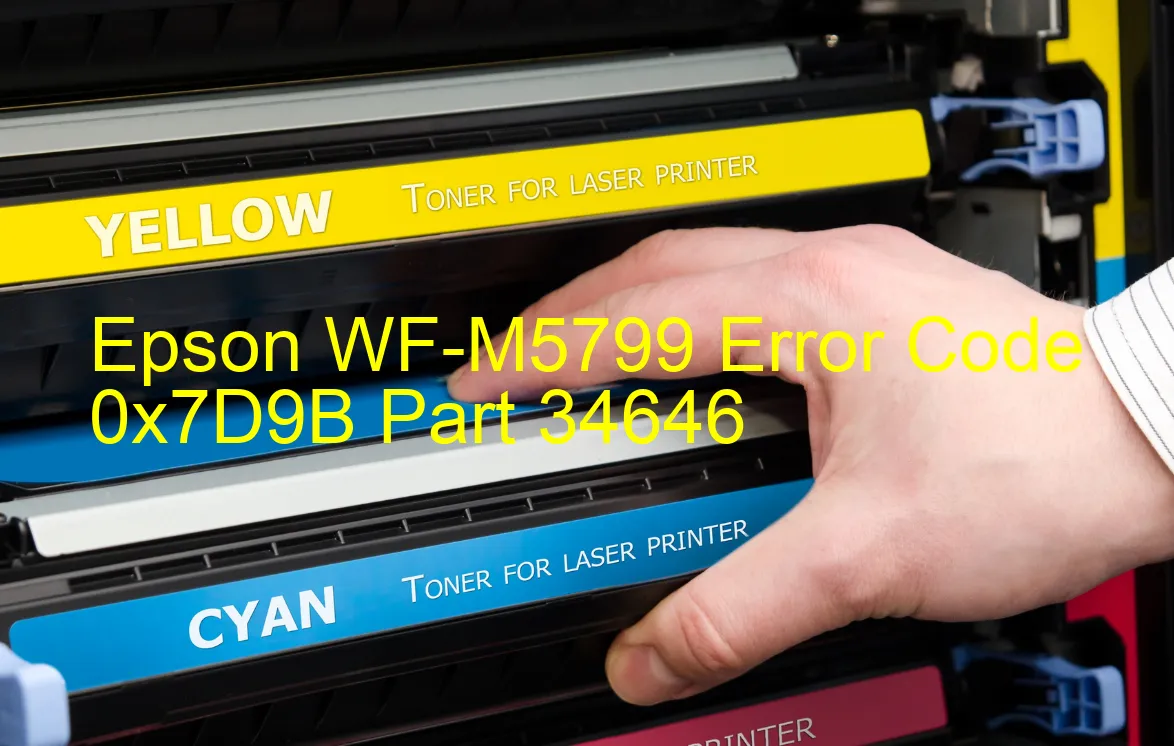 Epson WF-M5799 Fehlercode 0x7D9B