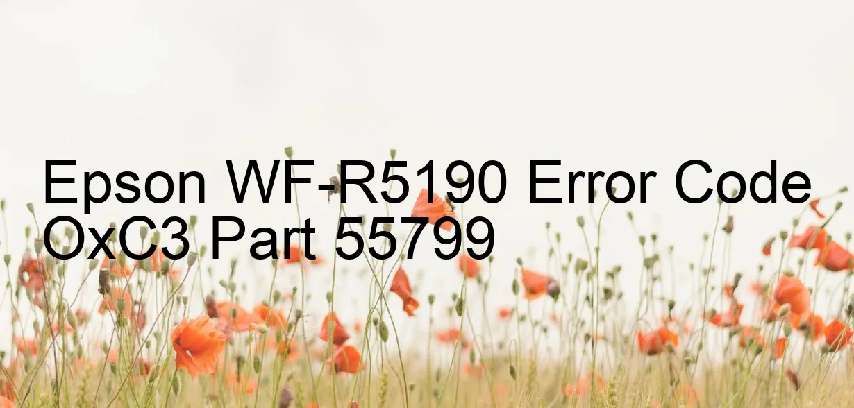 Epson WF-R5190 Fehlercode OxC3