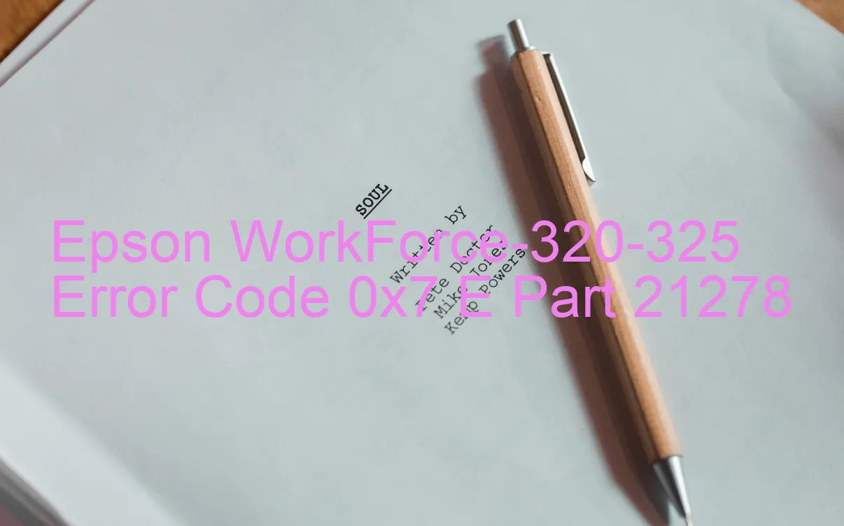 Epson WorkForce-320-325 Fehlercode 0x7 E