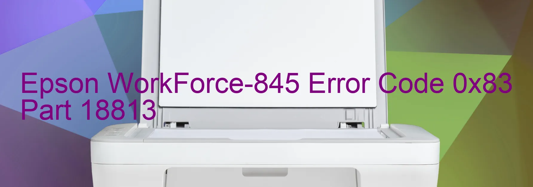 Epson WorkForce-845 Fehlercode 0x83