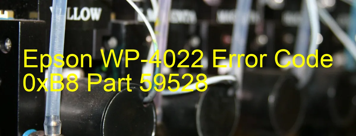 Epson WP-4022 Fehlercode 0xB8