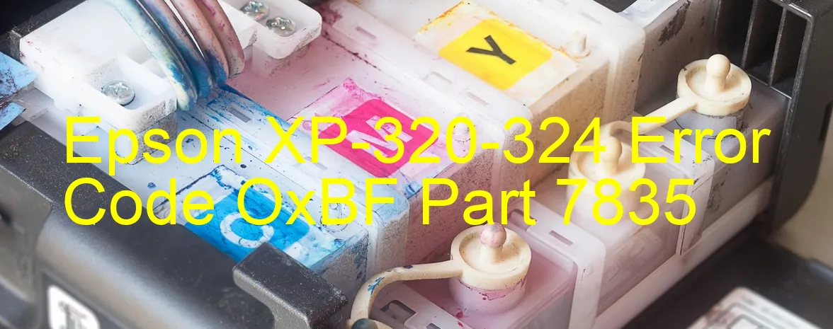 Epson XP-320-324 Fehlercode OxBF