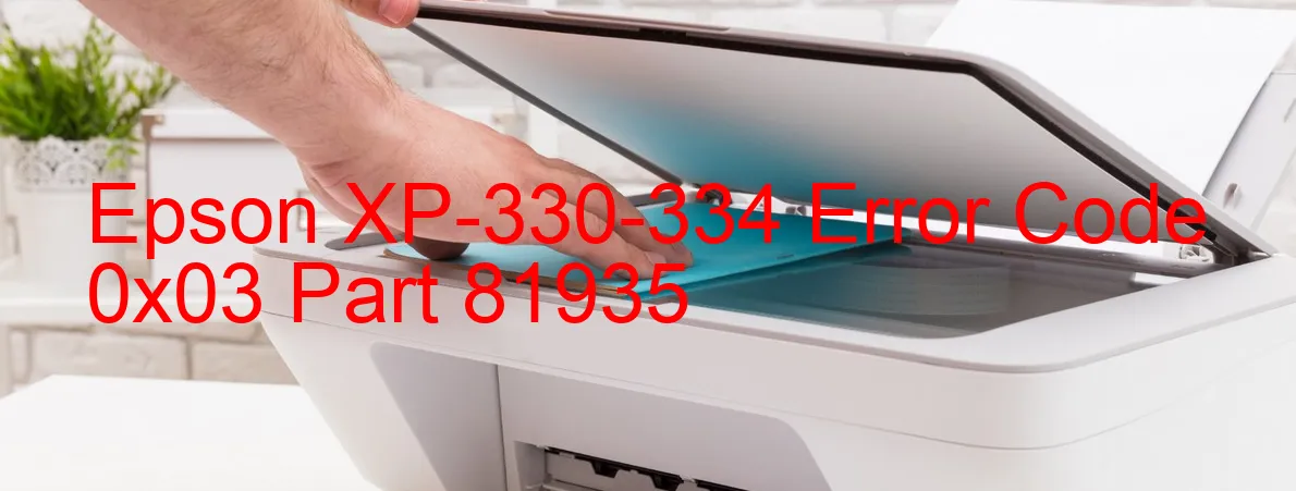 Epson XP-330-334 Fehlercode 0x03