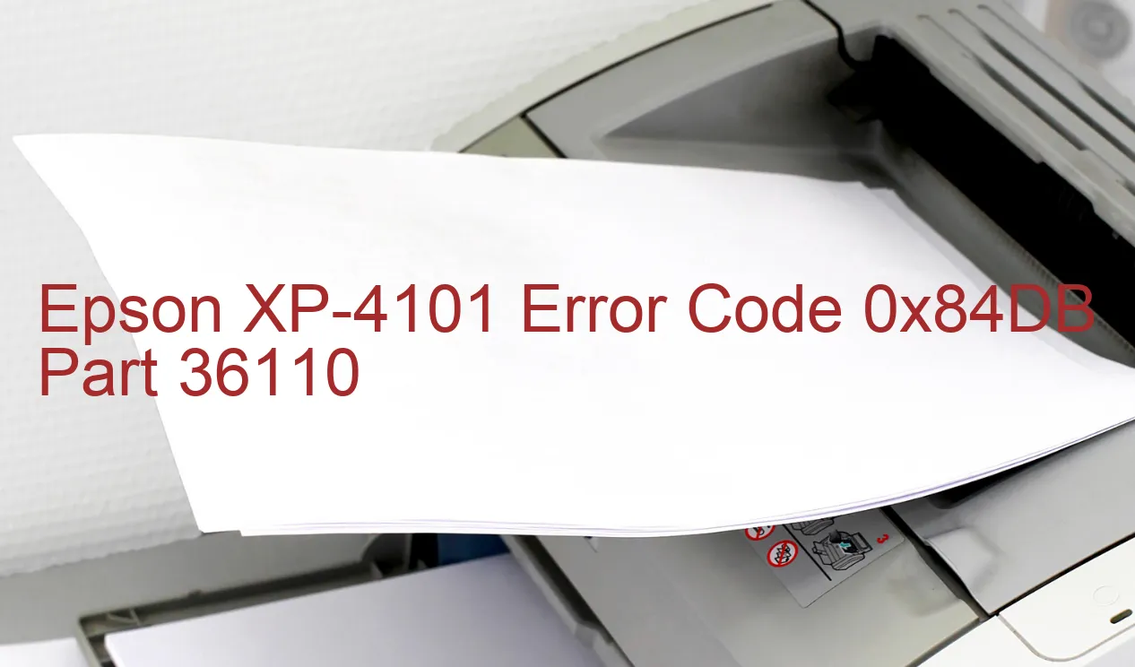 Epson XP-4101 Fehlercode 0x84DB