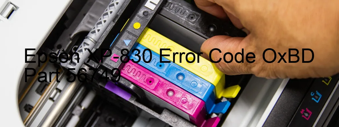 Epson XP-830 Fehlercode OxBD