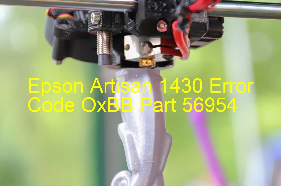 Epson Artisan 1430 Fehlercode OxBB